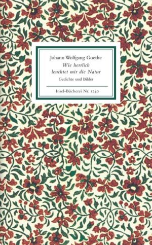 Die Natur ist - wie die Liebe - das große Thema in Goethes Leben und Werk. über viele Jahrzehnte hat er sich mit naturwissenschaftlichen Fragen beschäftigt