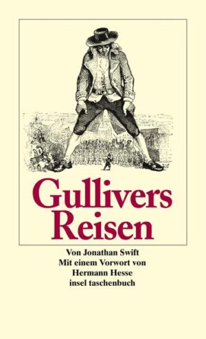 Dieses Buch (…) wurde leider alsbald, verstümmelt und verkürzt, zur Kinder- und Jugendlektüre verniedlicht. Dabei handelt es sich bei diesem Buch um eine hochkarätige Satire auf die Lebensgewohnheiten und politischen Gepflogenheiten der damaligen Zeit, der der Autor das fadenscheinige Mäntelchen der exotischen Reisebeschreibung umhing. »Es steht also Zeitloses, es steht Menschliches in diesem Buch, das uns alle angeht, heut wie damals.« Hermann Hesse