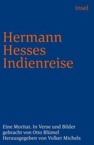 Diese von Otto Blümel mit ungewöhnlichem Sprach- und Bildwitz gereimte und gestaltete Moritat sollte Hesse auf die Gefahren der Reise vorbereiten und ihn mit den Tücken der Meerfahrt vertraut machen.