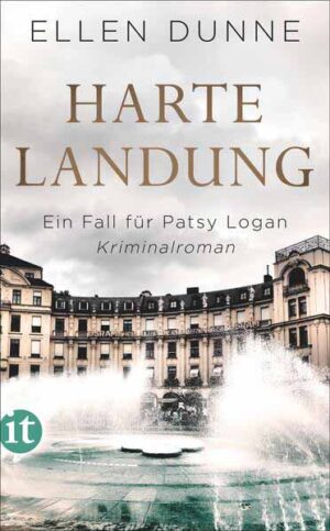 Harte Landung Ein Fall für Patsy Logan. Kriminalroman | Ellen Dunne
