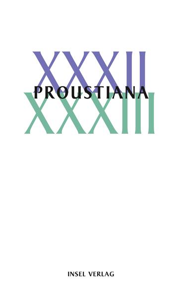 Proustiana XXXII/XXXIII |