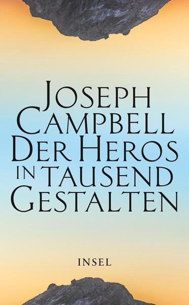 Der Heros in tausend Gestalten | Joseph Campbell
