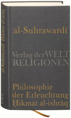 Al Suhrawardi, Philosophie der Erleuchtung | Bundesamt für magische Wesen