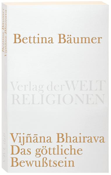 Vijnana Bhairava - Das göttliche Bewußtsein. | Bundesamt für magische Wesen