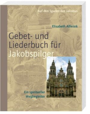 Das Gebet- und Liederbuch für Jakobspilger | Bundesamt für magische Wesen