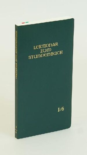 Lektionar zur Feier des Stundengebetes / Lektionar zum Stundenbuch Lesejahr I Heft 6: 14.-20. Woche im Jahreskreis