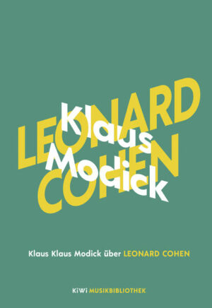 Klaus Modick über Leonard Cohen | Bundesamt für magische Wesen