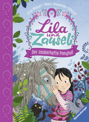 Lila und Zausel 1: Der zauberhafte Ponyhof | Bundesamt für magische Wesen