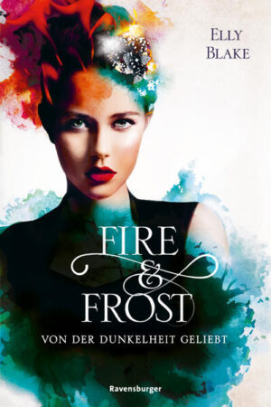 Fire & Frost 3: Von der Dunkelheit geliebt | Bundesamt für magische Wesen