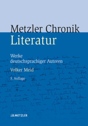 Metzler Literatur Chronik: Werke deutschsprachiger Autoren | Volker Meid