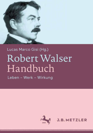 Robert Walser-Handbuch | Bundesamt für magische Wesen