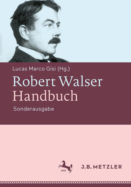 Robert Walser-Handbuch | Bundesamt für magische Wesen