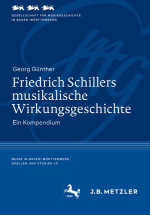 Friedrich Schillers musikalische Wirkungsgeschichte | Bundesamt für magische Wesen
