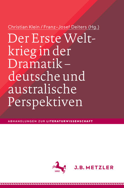 Der Erste Weltkrieg in der Dramatik  deutsche und australische Perspektiven: The First World War in Drama  German and Australian Perspectives | Bundesamt für magische Wesen