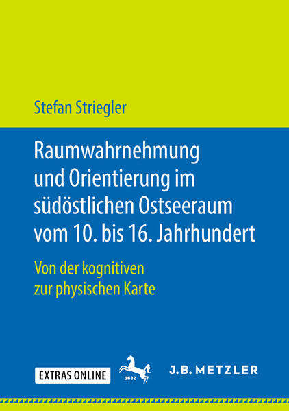 Raumwahrnehmung und Orientierung im südöstlichen Ostseeraum vom 10. bis 16. Jahrhundert | Bundesamt für magische Wesen