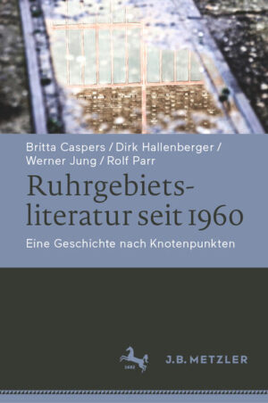 Ruhrgebietsliteratur seit 1960 | Bundesamt für magische Wesen