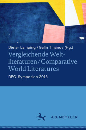 Vergleichende Weltliteraturen: Comparative World Literatures | Bundesamt für magische Wesen