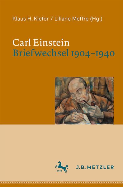 Carl Einstein. Briefwechsel 19041940 | Bundesamt für magische Wesen