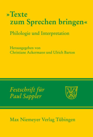Texte zum Sprechen bringen: Philologie und Interpretation | Christiane Ackermann, Ulrich Barton, Anne Auditor, Susanne Borgards