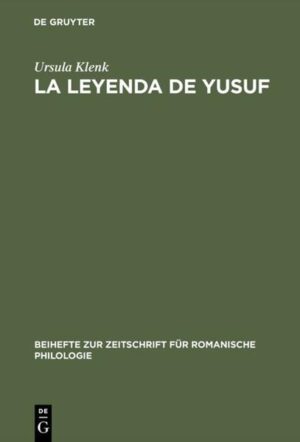 La Leyenda de Yusuf: Ein Aljamiadotext
