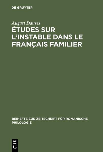 Études sur l'instable dans le français familier | August Dauses