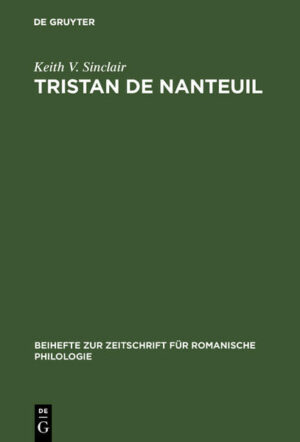 Tristan de Nanteuil: Thematic infrastructure and literary creation | Keith V. Sinclair