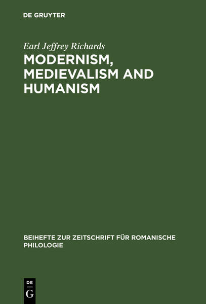 Modernism, medievalism and humanism: A research bibliography on the reception of the works of Ernst Robert Curtius | Earl Jeffrey Richards
