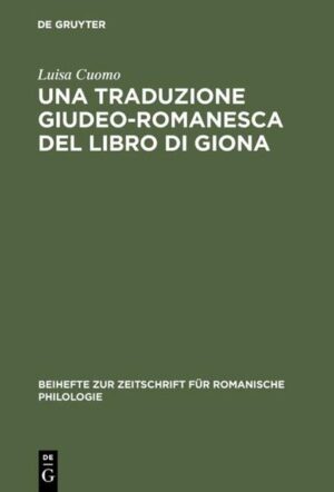Una traduzione giudeo-romanesca del libro di Giona | Luisa Cuomo