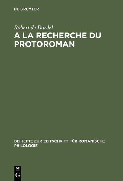 A la recherche du protoroman | Robert de Dardel