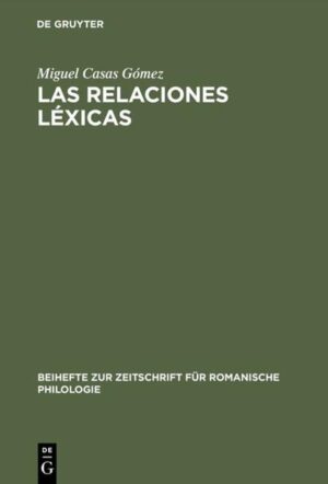 Las relaciones léxicas | Miguel Casas Gómez