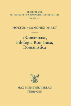 Romanitas - Filología Románica - Romanística | Günter Holtus, Fernando Sánchez-Miret