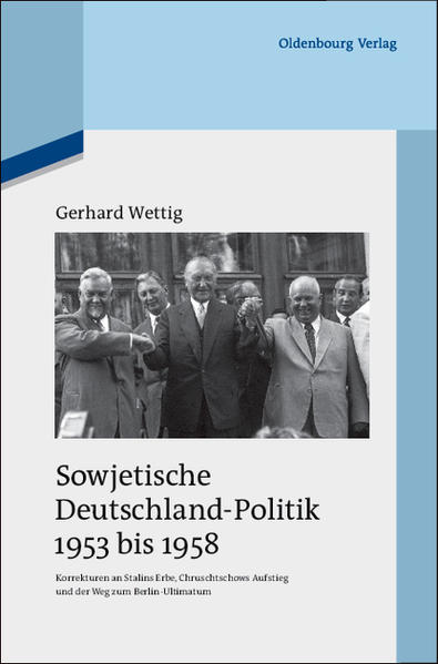 Sowjetische Deutschland-Politik 1953 bis 1958 | Bundesamt für magische Wesen