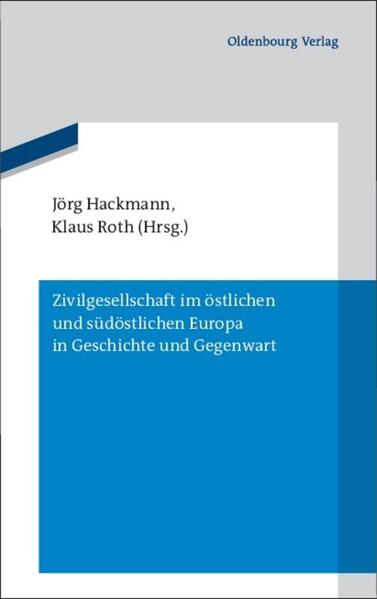 Zivilgesellschaft im östlichen und südöstlichen Europa in Geschichte und Gegenwart | Bundesamt für magische Wesen