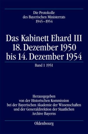 Die Protokolle des Bayerischen Ministerrats 1945-1954: Das Kabinett Ehard III | Bundesamt für magische Wesen