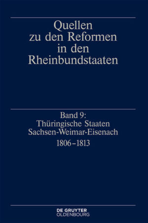 Quellen zu den Reformen in den Rheinbundstaaten: Thüringische Staaten Sachsen-Weimar-Eisenach 1806-1813 | Bundesamt für magische Wesen