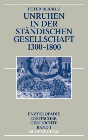 Unruhen in der ständischen Gesellschaft 1300-1800 | Bundesamt für magische Wesen