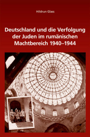 Deutschland und die Verfolgung der Juden im rumänischen Machtbereich 1940-1944 | Bundesamt für magische Wesen