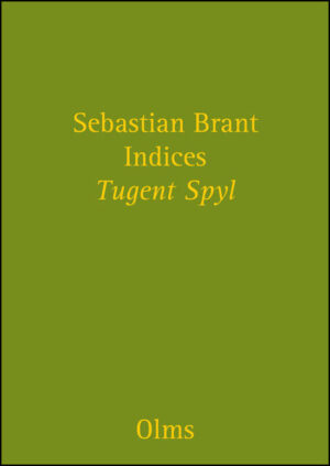 Indices zu Sebastian Brant "Tugent Spyl" und " Narrenschiff" | Bundesamt für magische Wesen