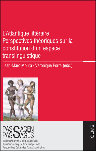 LAtlantique littéraire: Perspectives théoriques sur la constitution dun espace translinguistique | Bundesamt für magische Wesen