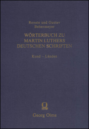Wörterbuch zu Martin Luthers Deutschen Schriften Kund  Länden | Bundesamt für magische Wesen