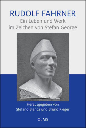 Rudolf Fahrner - Ein Leben und Werk im Zeichen von Stefan George | Bundesamt für magische Wesen