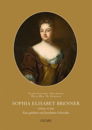 Sophia Elisabet Brenner (1659-1730). Eine gelehrte und berühmte Schwedin | Bundesamt für magische Wesen