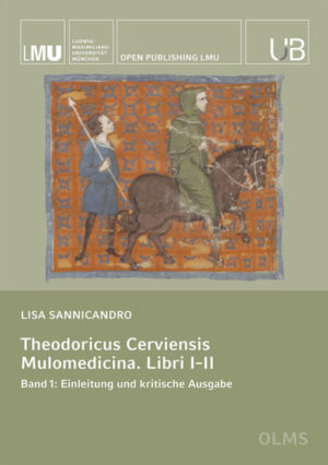 Theodoricus Cerviensis. Mulomedicina. Libri III | Bundesamt für magische Wesen