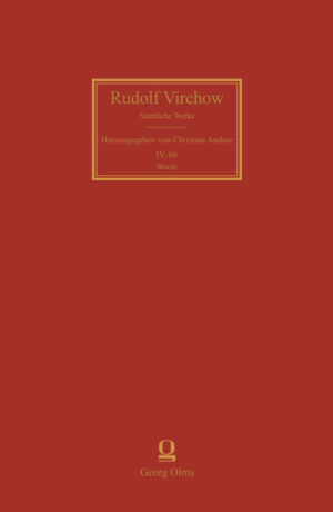 Rudolf Virchow: Sämtliche Werke | Christian Andree