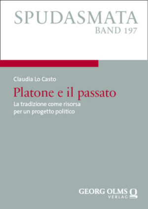 Platone e il passato | Claudia Lo Casto