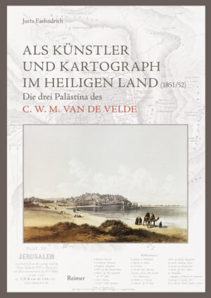 Als Künstler und Kartograph im Heiligen Land (1851/52) | Bundesamt für magische Wesen