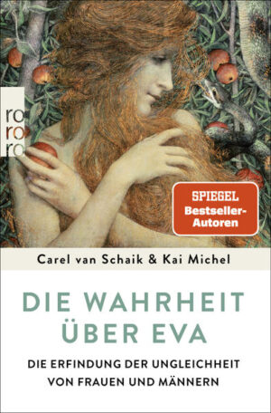 Die Wahrheit über Eva | Carel van Schaik, Kai Michel