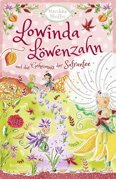 Lowinda Löwenzahn und das Geheimnis der Safranfee | Bundesamt für magische Wesen