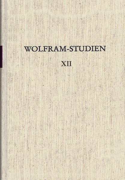 Wolfram-Studien XII: Probleme der Parzival-Philologie Marburger Kolloquium | Joachim Heinzle, L. Peter Johnson, Gisela Vollmann-Profe