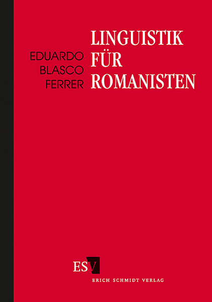 Linguistik für Romanisten: Grundbegriffe im Zusammenhang | Eduardo Blasco Ferrer